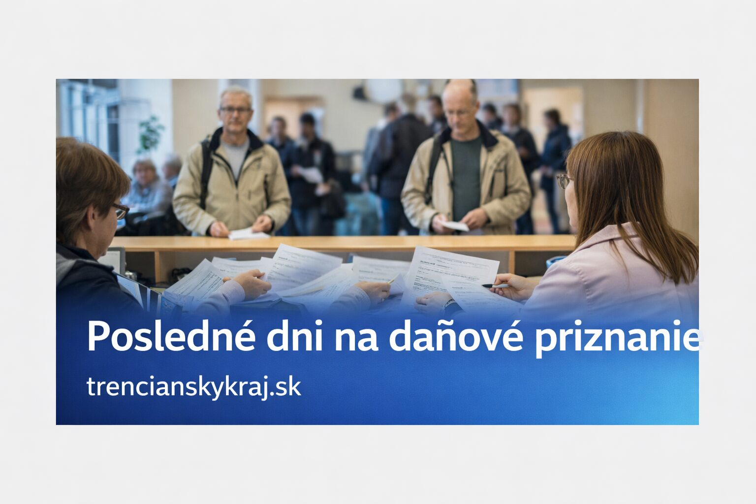 Posledné dva týždne na daňové priznanie: Finančná správa rozširuje služby pre daňovníkov