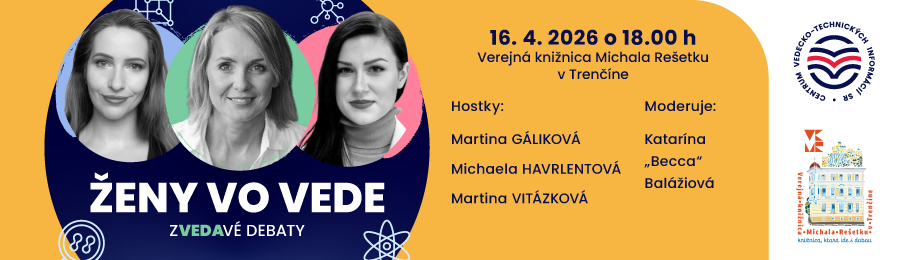 Zvedavé debaty prichádzajú do Trenčína: Ženy vo vede priblížia svet výskumu verejnosti