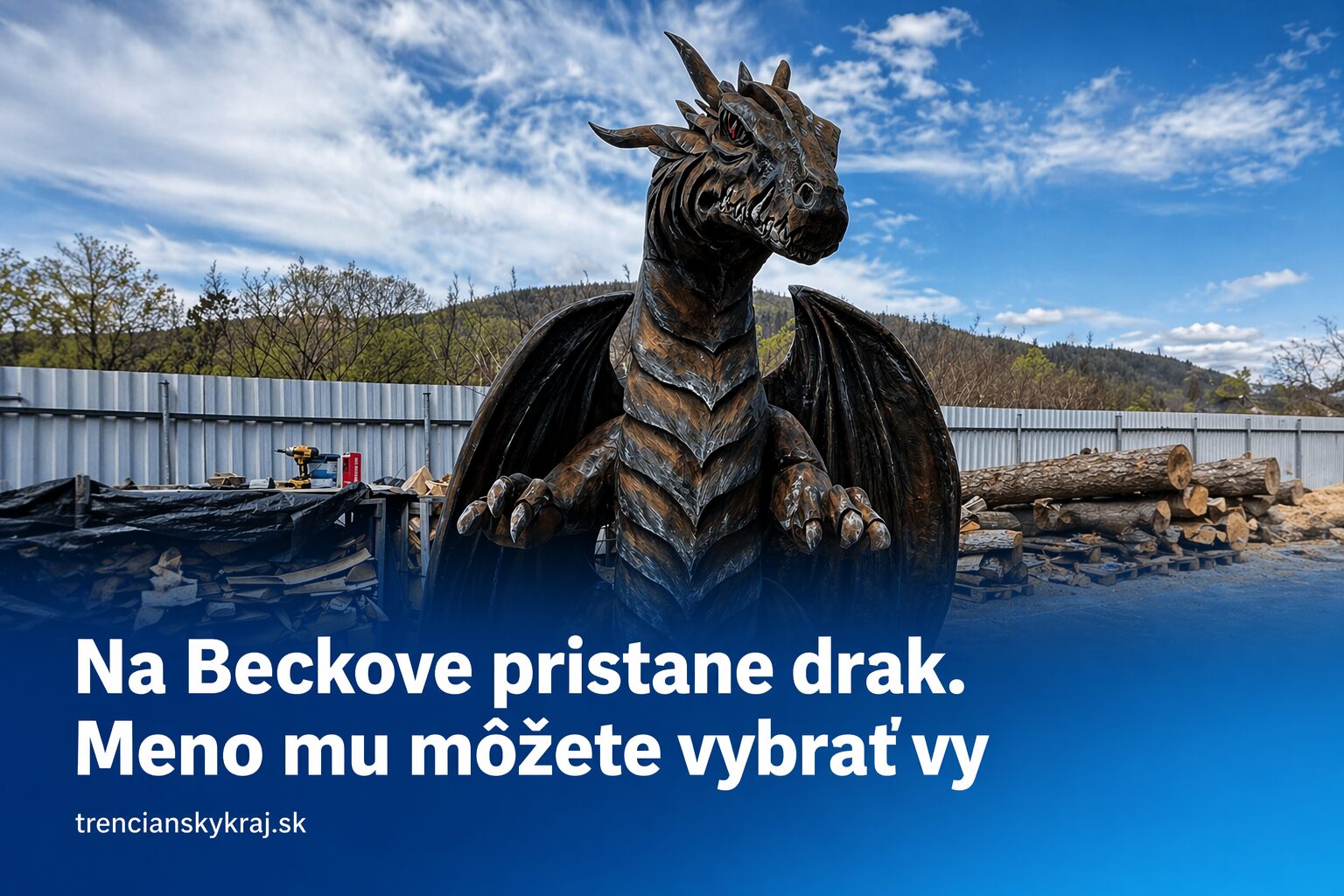 Na Beckove pristane drak. A meno mu môžete vybrať vy