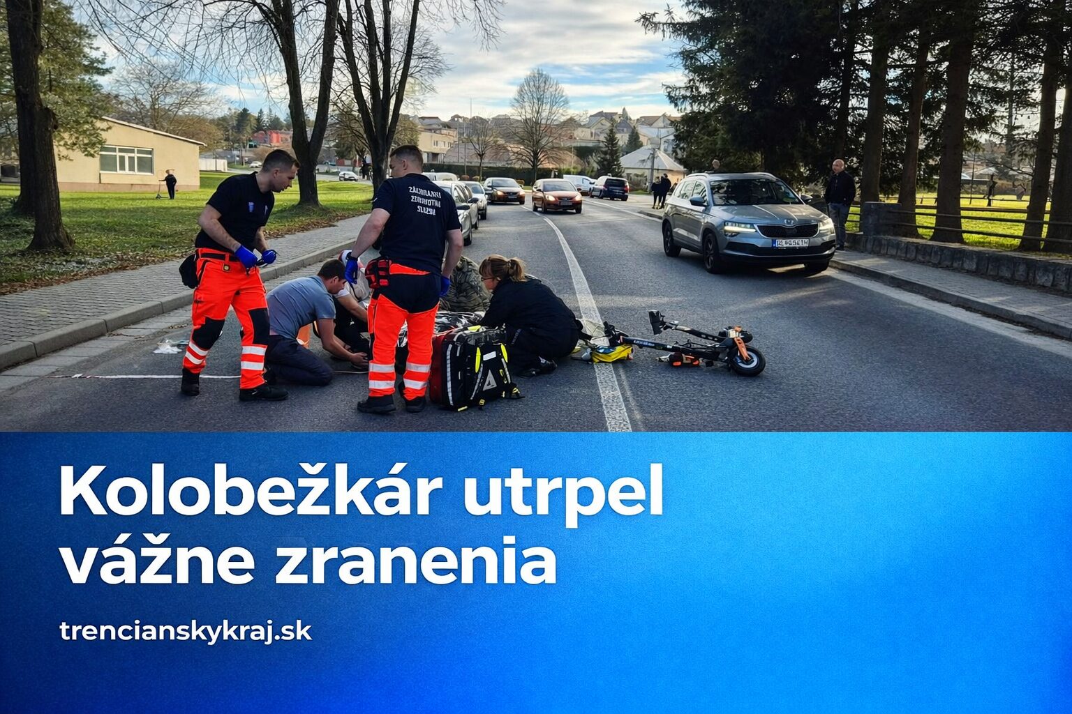 Kolobežkár utrpel vážne zranenia. Záchranári pripomínajú dôležitosť prilby