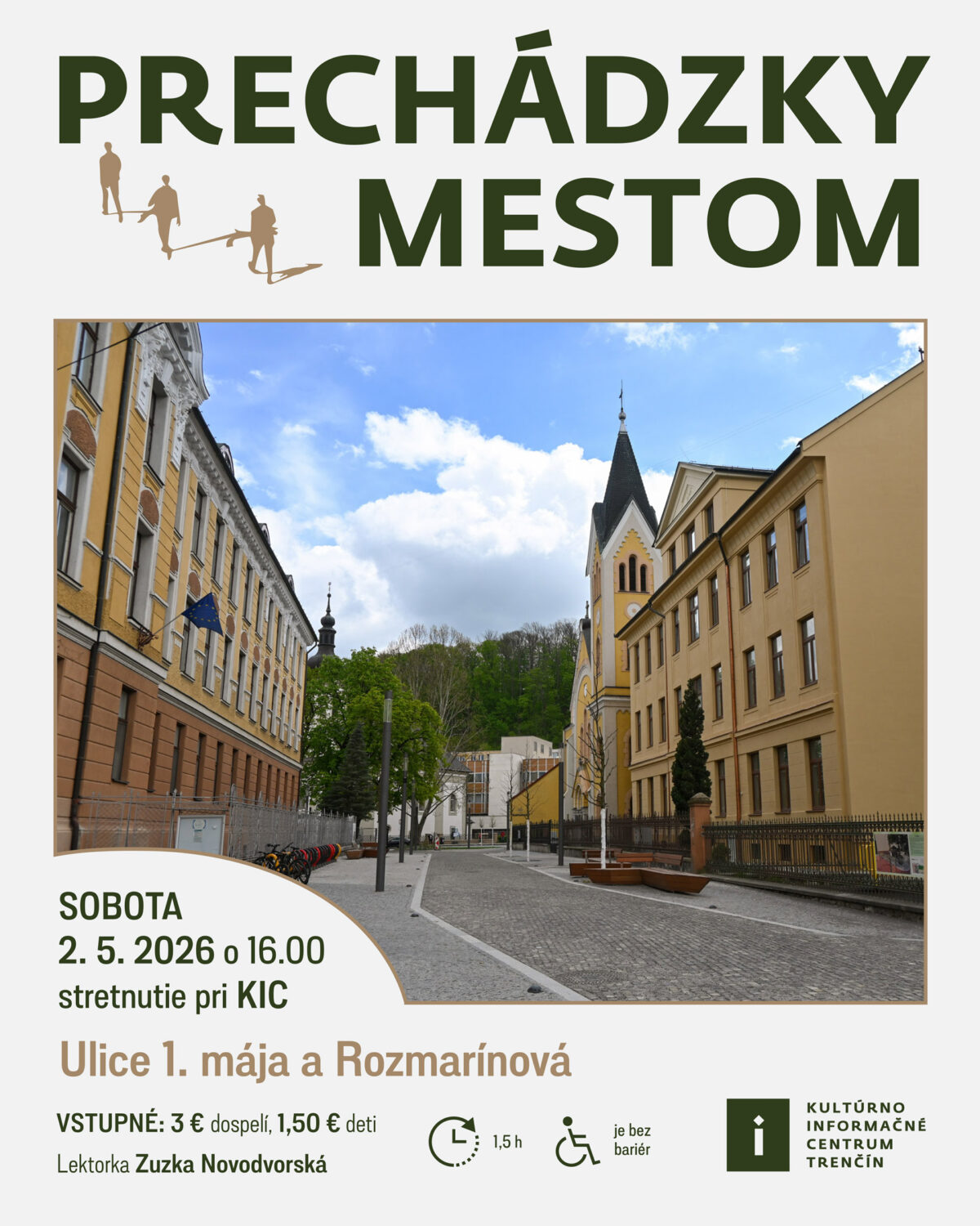 Prejdite sa históriou Trenčína: Ulice 1. mája a Rozmarínová ožijú príbehmi