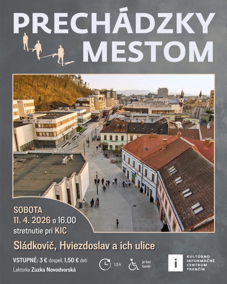 V Trenčíne chystajú ďalšiu prechádzku mestom. Tentoraz povedie po uliciach dvoch slovenských básnikov