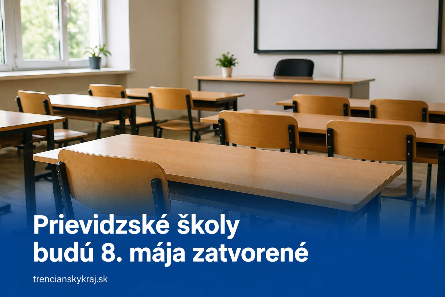 Prievidzské školy budú 8. mája zatvorené. Mesto avizuje riaditeľské voľno aj uzavreté škôlky