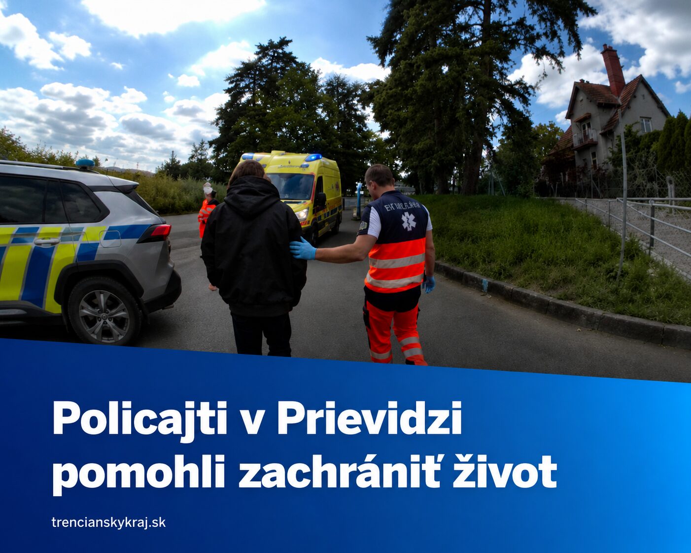 Policajti v Prievidzi pomohli zachrániť ľudský život