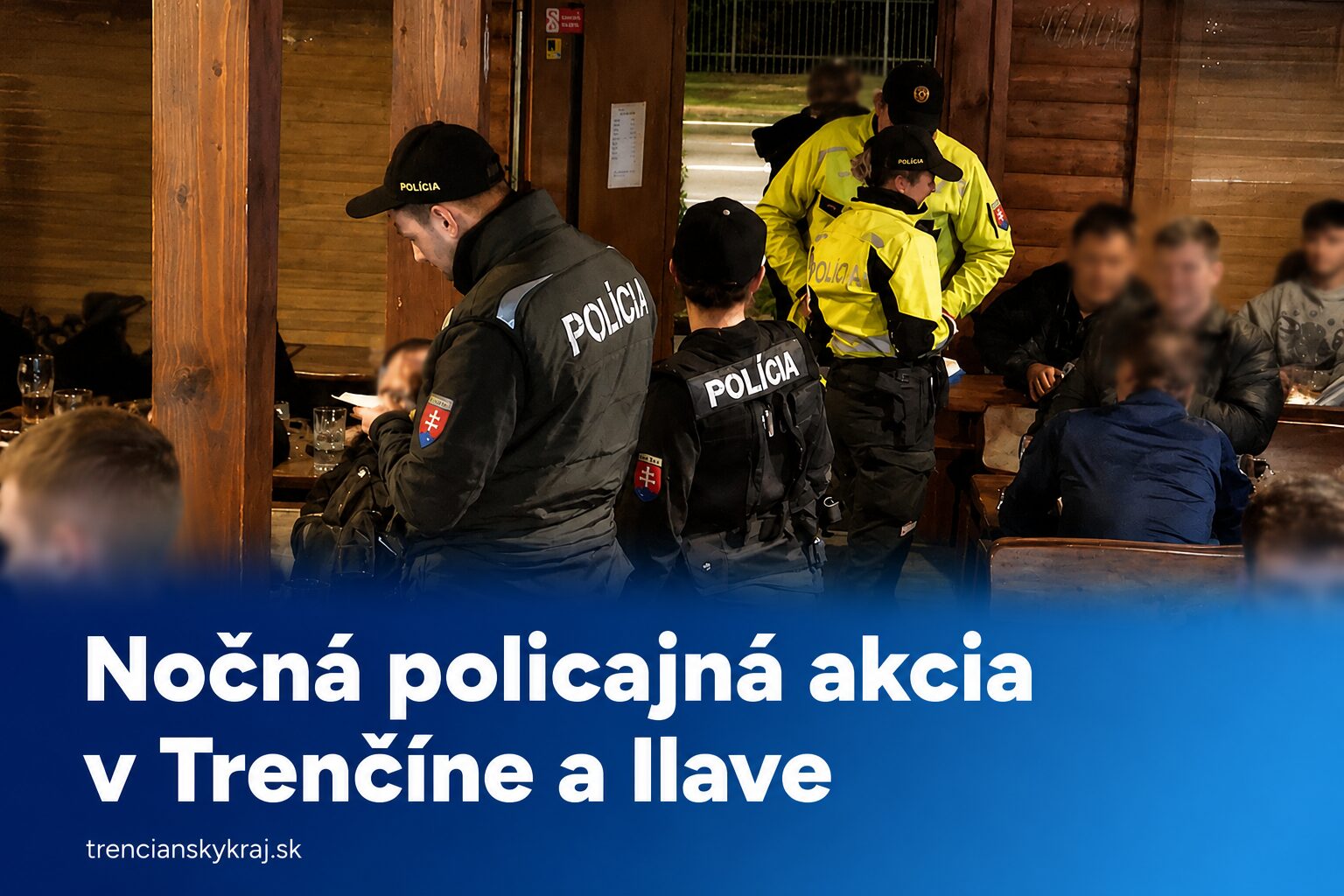 Nočná policajná akcia v okresoch Trenčín a Ilava: vodiči obstáli, problémom bol alkohol u mladistvých