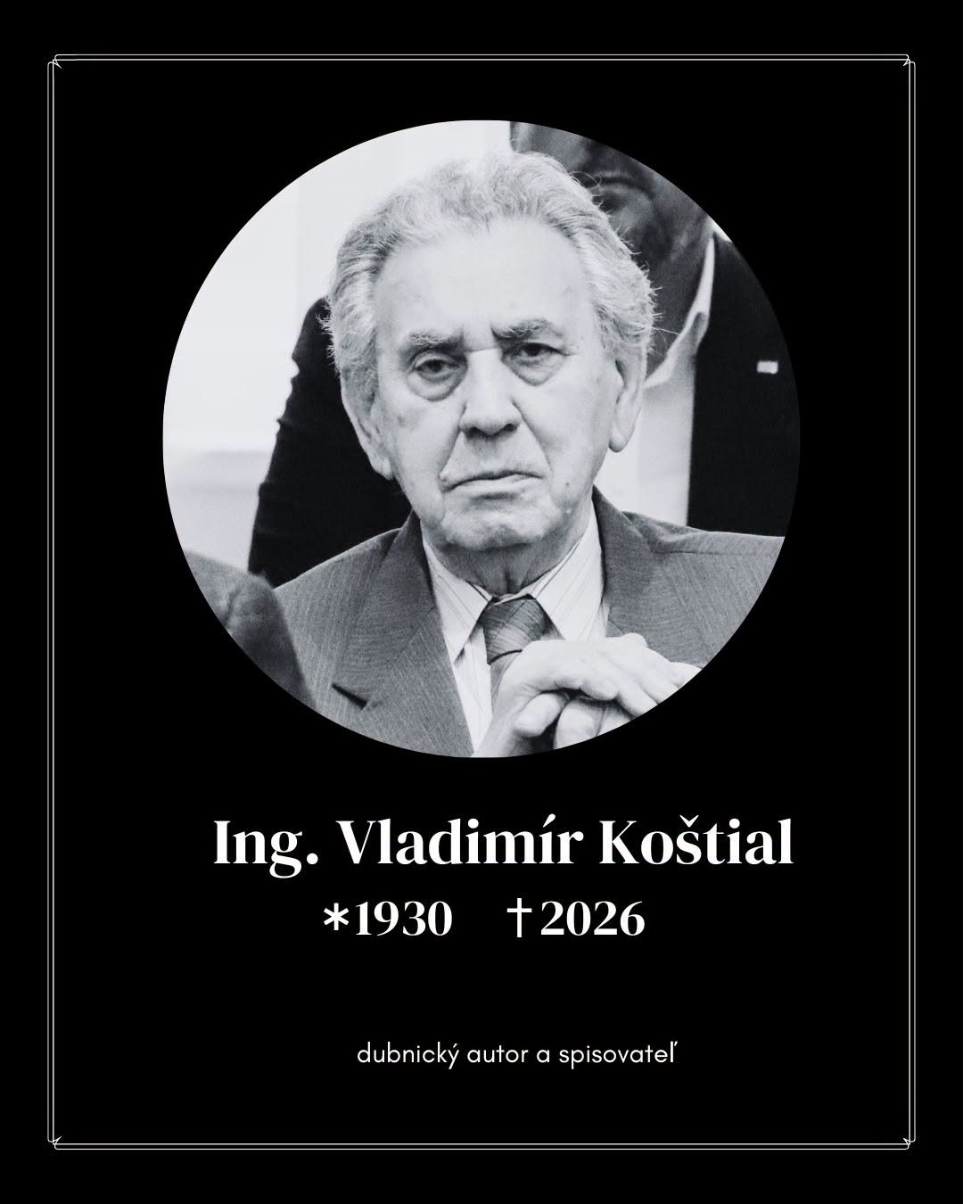 Dubnica nad Váhom sa lúči s Vladimírom Koštialom. Autor dubnických povedačiek sa dožil 95 rokov