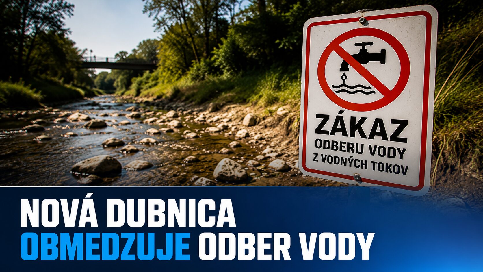 Nová Dubnica žiada obyvateľov, aby neodoberali vodu z potokov. Dôvodom je dlhodobé sucho