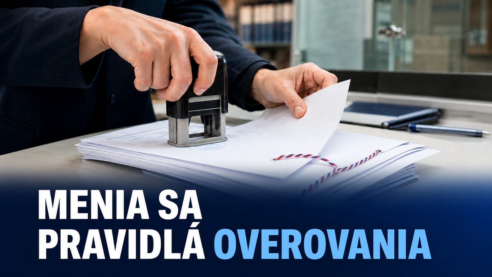 Od 1. septembra sa menia pravidlá osvedčovania listín a podpisov. Niektoré dokumenty vybaví už len notár